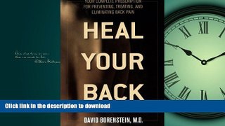 READ  Heal Your Back: Your Complete Prescription for Preventing, Treating, and Eliminating Back