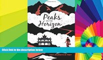 Ebook deals  Peaks on the Horizon: Two Journeys in Tibet  Full Ebook