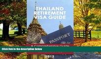 Best Buy Deals  Thailand Retirement Visa Guide  Full Ebooks Most Wanted