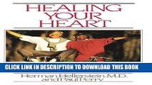 [PDF] Healing Your Heart: Proven Program for Reducing Heart Disease without Drugs or Surgery