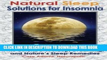 Best Seller Natural Sleep Solutions for Insomnia: The Science of Sleep, Dreaming, and Nature s