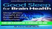 Ebook Good Sleep for Brain Health: Sleep Better Tonight for a Better Memory Tomorrow Free Read