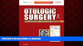 Read books  Otologic Surgery: with Video, Expert Consult - Online and Print, 3e (Waltham Centre
