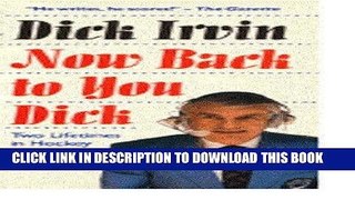 [PDF] Now Back to You Dick: Two Lifetimes in Hockey Popular Online