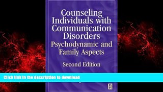 Buy books  Counseling Individuals with Communication Disorders: Psychodynamic and Family Aspects,