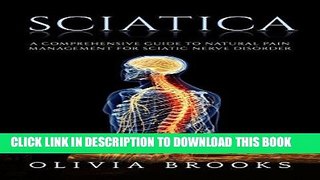 Best Seller Sciatica: A Comprehensive Guide to Natural Pain Management of Sciatic Nerve Disorder