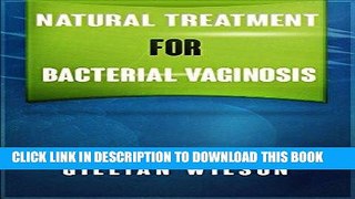 Ebook Natural Treatment for Bacterial Vaginosis Free Read