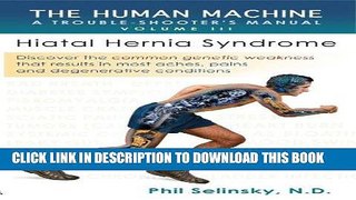 Ebook The Human Machine A Trouble Shooter s Manual Vol. III (The Human Machine - ATrouble Shooter