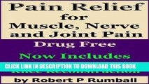 Ebook Pain Relief for Joint, Muscle and Nerve Pain, Drug Free Using TENS Free Download