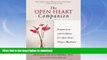 EBOOK ONLINE  The Open Heart Companion: Preparation and Guidance for Open-Heart Surgery Recovery
