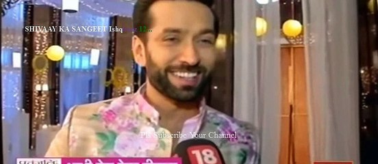 SHIVAAY KA SANGEET Ishqbaaz 12 November 2016 News