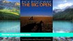 Best Buy Deals  Big Open: On Foot Across Tibet s Chang Tang  Full Ebooks Most Wanted