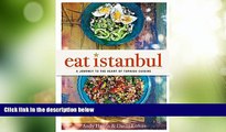 Deals in Books  Eat Istanbul: A Journey to the Heart of Turkish Cuisine  Premium Ebooks Best