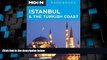 Deals in Books  Moon Istanbul   the Turkish Coast (Moon Handbooks)  Premium Ebooks Online Ebooks