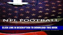 [PDF] NFL Football: A History of America s New National Pastime (Sport and Society) Popular