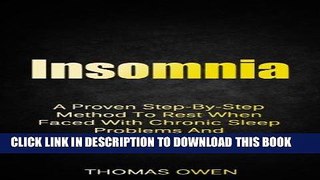 Best Seller Insomnia: A Proven Step-By-Step Method To Rest When Faced With Chronic Sleep Problems