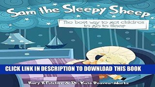 Ebook Sam the Sleepy Sheep: The best way to get children to go to sleep Free Read