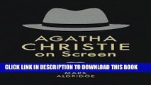 [PDF] Epub Agatha Christie on Screen (Crime Files) Full Online