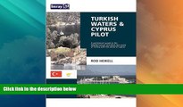 Buy NOW  Turkish Waters   Cyprus Pilot: A Yachtsman s Guide to the Mediterranean and Black Sea