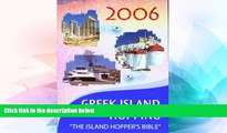 Ebook Best Deals  Independent Travellers Greek Island Hopping 2006: The Island Hopper s Bible