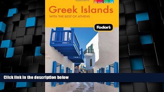 Buy NOW  Fodor s Greek Islands, 2nd Edition: With Great Cruises and the Best of Athens (Full-color