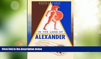 Big Sales  In The Land Of Alexander  Premium Ebooks Online Ebooks