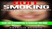 Ebook Quit Smoking: Quit Smoking Tips That Will Help You Quit Smoking Now and Quit Smoking Forever