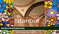 Ebook Best Deals  Ten Must-See Sights: Istanbul  Full Ebook