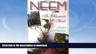 READ BOOK  Neem: The Ultimate Herb  PDF ONLINE
