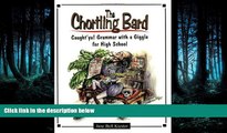 Read The Chortling Bard: Caught ya! Grammar with a Giggle for High School (Maupin House)