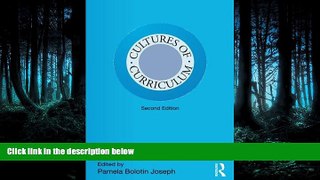 Read Cultures of Curriculum (Studies in Curriculum Theory Series) FullBest Ebook