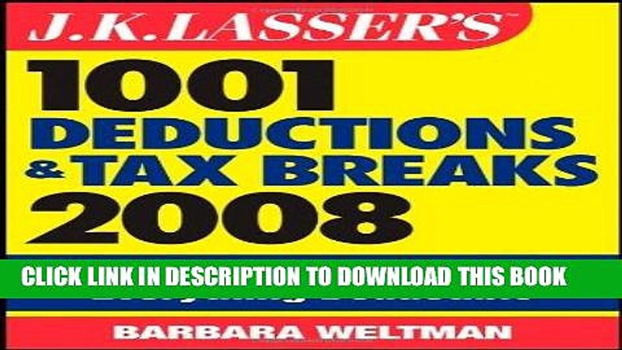 [PDF] Mobi J.K. Lasser s 1001 Deductions and Tax Breaks 2008: Your Complete Guide to Everything