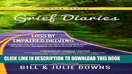 [PDF] Grief Diaries: Loss By Impaired Driver Popular Online