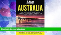Deals in Books  Australia: The Ultimate Australia Travel Guide By A Traveler For A Traveler: The