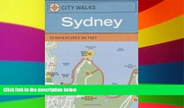 Must Have  City Walks: Sydney 50 Adventures on Foot  Most Wanted