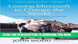 [PDF] Mobi Leaving Microsoft to Change the World: An Entrepreneurâ€™s Odyssey to Educate the