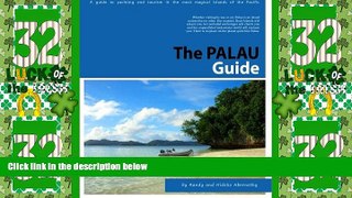 Big Sales  The Palau Guide: A guide to yachting and tourism in Palau  Premium Ebooks Best Seller