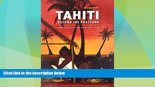 Deals in Books  Tahiti Beyond the Postcard: Power, Place, and Everyday Life (Culture, Place, and