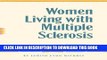 [PDF] Women Living With Multiple Sclerosis: Conversations on Living, Laughing and Coping Full Online