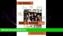 READ book  Home Is Burning: A Memoir  FREE BOOOK ONLINE