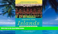 Best Buy Deals  Among the Islands: Adventures in the Pacific  Best Seller Books Best Seller