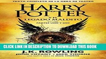 Read Now Harry Potter y el legado maldito (Texto completo de la obra de teatro) (Spanish Edition)