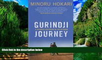 Best Buy Deals  Gurindji Journey: A Japanese Historian in the Outback  Full Ebooks Best Seller