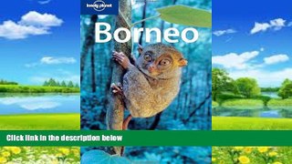 Best Buy Deals  Borneo (Lonely Planet Travel Guides)  Best Seller Books Most Wanted