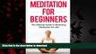 Buy book  Meditation for Beginners: The Ultimate Guide to Mastering Meditation for Life in 30