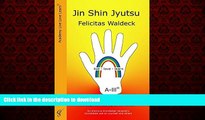 Read books  Jin Shin Jyutsu: Guide to Quick Aid and Healing from A - Z Through the Laying on of