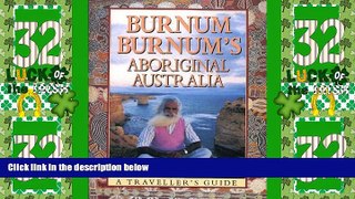Big Sales  Aboriginal Australia: A Traveller s Guide  Premium Ebooks Online Ebooks