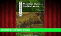 Best book  Classical Chinese Medical Texts: Learning to Read the Classics of Chinese Medicine