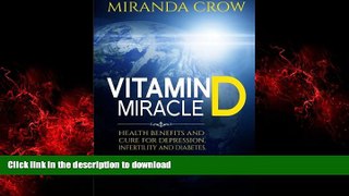 Buy book  Vitamin D Miracle: Health Benefits and Cure for Depression, Infertility and Diabetes,