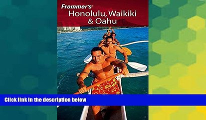 Ebook Best Deals  Frommer s Honolulu, Waikiki   Oahu (Frommer s Complete Guides)  Buy Now